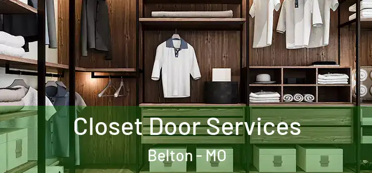  Closet Door Services Belton - MO