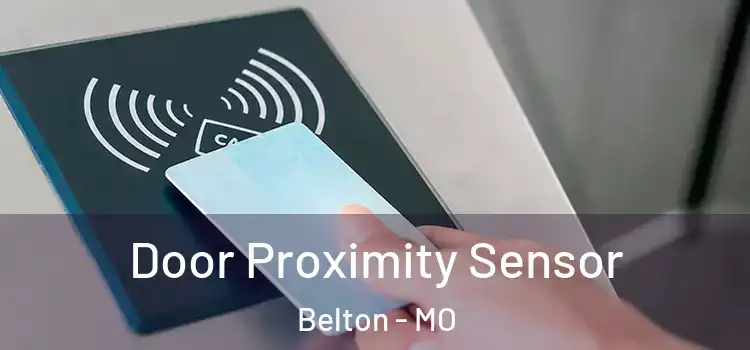  Door Proximity Sensor Belton - MO