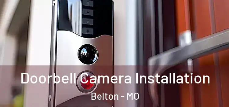  Doorbell Camera Installation Belton - MO