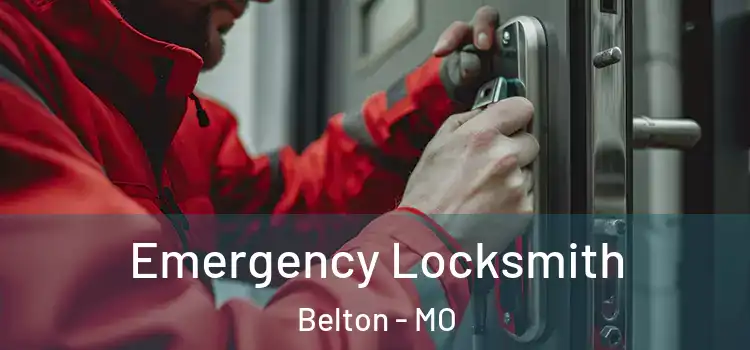  Emergency Locksmith Belton - MO