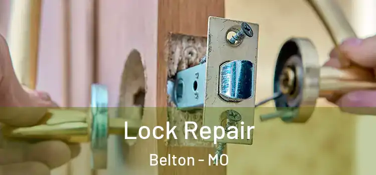  Lock Repair Belton - MO