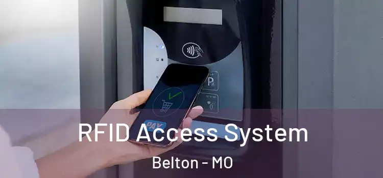  RFID Access System Belton - MO