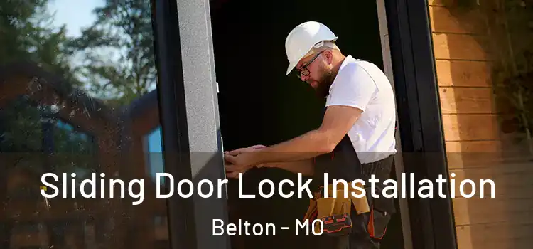  Sliding Door Lock Installation Belton - MO