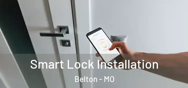  Smart Lock Installation Belton - MO